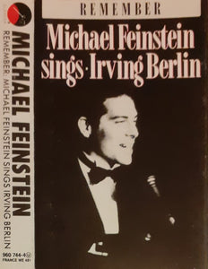 Michael Feinstein – Remember: Michael Feinstein Sings Irving Berlin - Used Cassette Elektra 1987 Europe - Jazz / Vocal