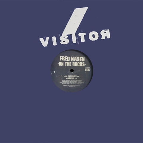 Fred Nasen – On The Rocks - New 12" Single Record 2003 Visitor Belgium Vinyl - Tech House