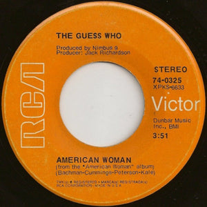 The Guess Who ‎– American Woman / No Sugar Tonight VG 7" Single 45 Record 1970 RCA USA - Classic Rock
