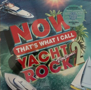 Various – Now That’s What I Call Yacht Rock Volume 2 - New 2 LP Record 2020 UMG Sea Glass Colored Vinyl - Soft Rock