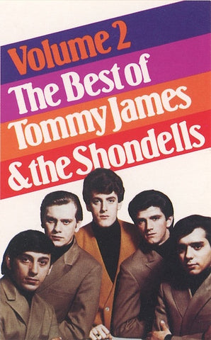 Tommy James & The Shondells – The Best of Tommy James & the Shondells Volume 2 - Used Cassette 1984 CBS Tape - Rock & Roll / Psychedelic Rock