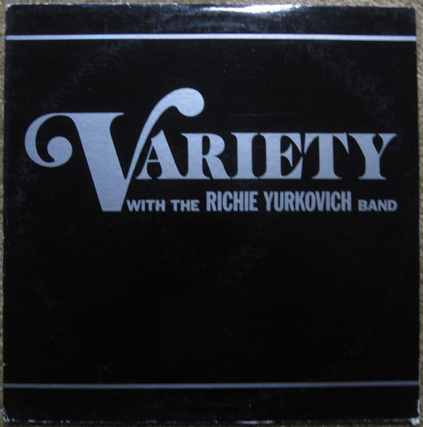 The Richie Yurkovich Band – Variety With The Richie Yurkovich Band - VG+ LP Record 1981 RY USA Vinyl - Polka / Pop / World - Shuga Records