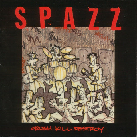 Spazz – Crush Kill Destroy - VG+ LP Record 1999 Slap A Ham USA Vinyl & Insert - Thrash / Hardcore
