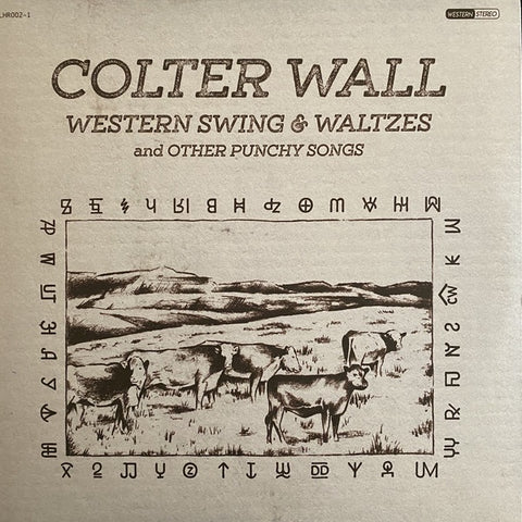 Colter Wall – Western Swing & Waltzes And Other Punchy Songs - New LP Record 2020 Thirty Tigers Black Vinyl - Country