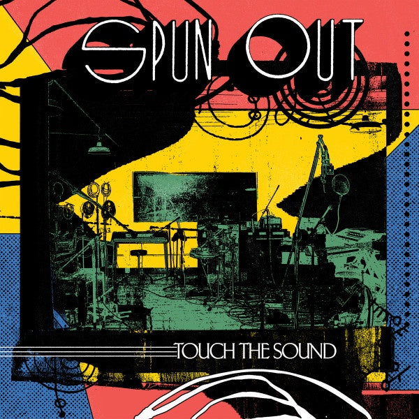 Spun Out ‎– Touch the Sound - New LP Record 2020 Shuga Records Wax Mage Press Vinyl & Numbered 25/28 - Chicago Indie Rock / Pop Rock / Psychedelic Rock - Shuga Records