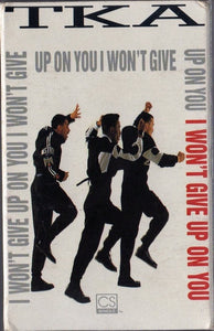TKA – I Won't Give Up On You - Used Cassette Tommy Boy 1990 Us - Hip Hop / RnB