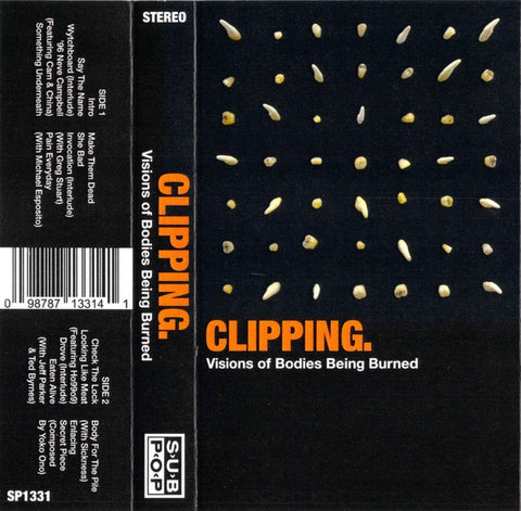 Clipping. – Visions Of Bodies Being Burned - New Limited Edition Cassette 2020 Sub Pop Orange Tape - Hip Hop / Horrorcore / Noise