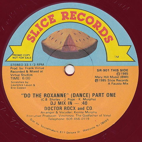 Doctor Rocx And Co. – Do The Roxanne (Dance) - VG+ 12" Single Record 1985 Slice Records Dark Red Vinyl - Hip Hop / Electro Rap