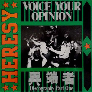 Heresy – Voice Your Opinion (Discography Part One) - VG+ LP Record Lost And Found Germany Vinyl - Hardcore / Grindcore