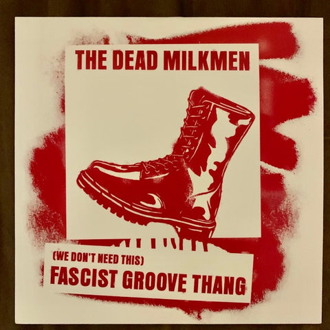 The Dead Milkmen – (We Don't Need This) Fascist Groove Thang / A Complicated Faith - New 7" SIngle Record 2020 The Giving Groove Blue Swirl Vinyl & Numbered - Punk