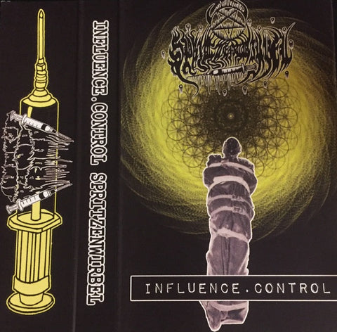 Spritzenwirbel / Influence.Control – Spritzenwirbel / Influence.Control - New Cassette 2020 Junkie And Proud Yellow Tape - Noise / Acid / Techno / Industrial