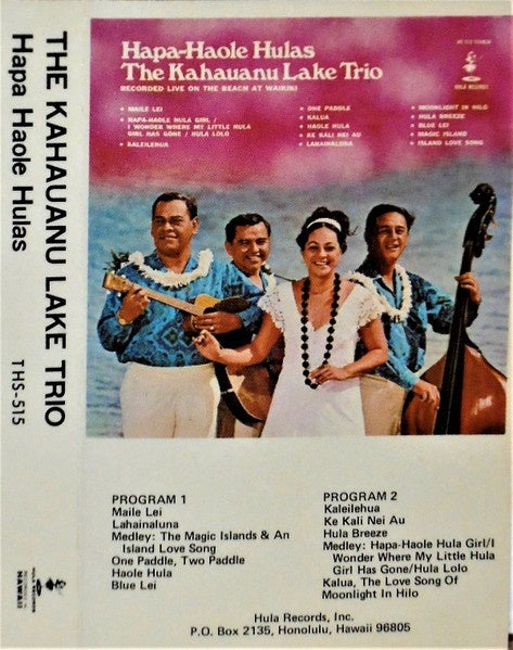 The Kahauanu Lake Trio – Hapa-Haole Hulas (1970) - Used Cassette