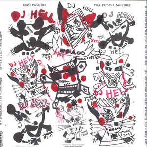 DJ Hell ‎– House Music Box (Past Present No Future) - New 2 Lp Record 2020 DJ Hell Experience German Import Clear Vinyl - Techno / House - Shuga Records