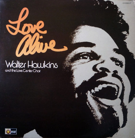 Walter Hawkins And The Love Center Choir – Love Alive - VG+ 1981 USA - Soul/Gospel