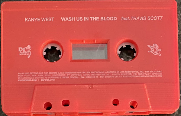 Kanye West Feat. Travis Scott ‎– Wash Us In The Blood - New Cassette Single 2020 Def Jam Getting Out Our Dreams Red Tape - Hip Hop