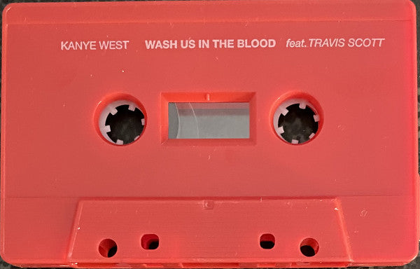 Kanye West Feat. Travis Scott - Wash Us In The Blood - New Cassette Single 2020 Def Jam Getting Out Our Dreams Red Tape - Hip Hop - Shuga Records