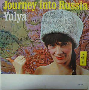 Yulya – Journey Into Russia With Yulya - VG+ USA 1960's (With Booklet)  - Folk/World