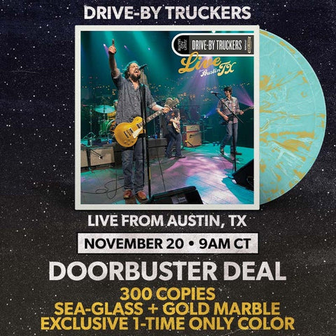 Drive-By Truckers – Live From Austin TX - New 2 LP Record 2020 New West Sea-Glass and Gold Marble Vinyl - Southern Rock / Country Rock