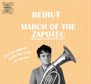 Beirut / Realpeople – March Of The Zapotec / Holland - New 2 LP Record 2009 Obey Your Brain USA Vinyl - Indie Rock / Folk Rock - Shuga Records
