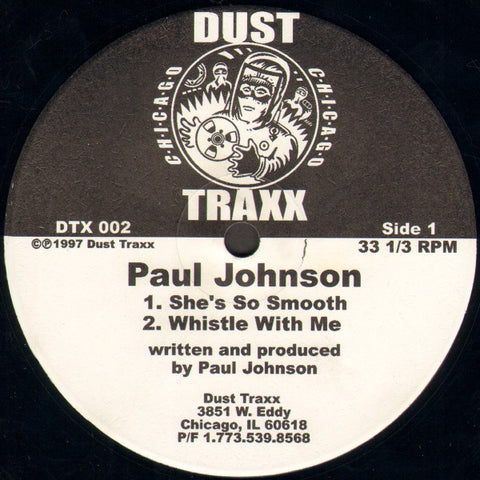 Paul Johnson ‎– She's So Smooth - New 12" Single 1997 Dust Traxx USA Vinyl - Chicago House