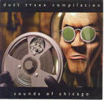 Paul Johnson / Stacy Kidd / Gant Garrard / Trackhead Steve / Craig Alexander - Sounds of Chicago - New 2 LP Record 1997 Dust Traxx USA Vinyl - Chicago House / Chicago Techno