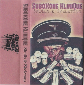Suboxone Klinique – Skulls & Skeletons - Used Cassette 2021 Junkie And Proud Tape - Electro / Minimal / Industrial
