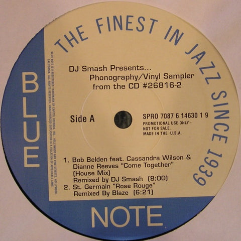 DJ Smash – Phonography (Vinyl Sampler) - Mint- 12" Single Record 2001 Blue Note Promo Vinyl - Deep House / Jazzdance