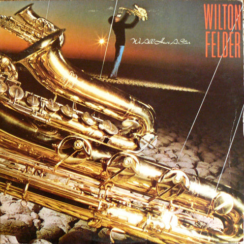 Wilton Felder – We All Have A Star - VG- USA 1978 Jazz