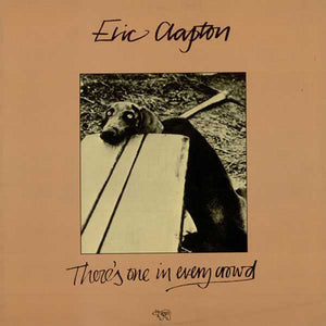 Eric Clapton ‎– There's One In Every Crowd - VG+ 1975 Stereo Original Press USA - Rock