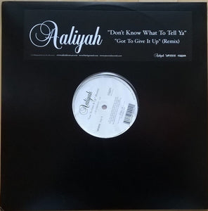 Aaliyah - Don't Know What to Tell Ya / Got To Give It Up 12" Single 2003 Blackground PROMO - Hip Hop - Shuga Records