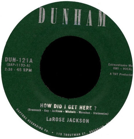 Larose Jackson / Menahan Street Band – How Did I Get Here ? - New 7" Single Record 2021 Dunham Daptone USA Vinyl - Soul / Funk