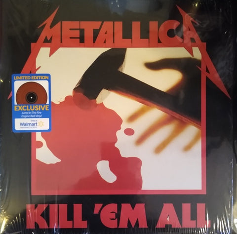 Metallica – Kill 'Em All (1983) - New LP Record 2021 Blackened Walmart Excluisve Jump In The Fire Engine Red Vinyl - Thrash / Speed Metal