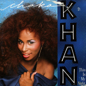 Chaka Khan – This Is My Night  - VG+ 12" Single USA 1984 - Disco