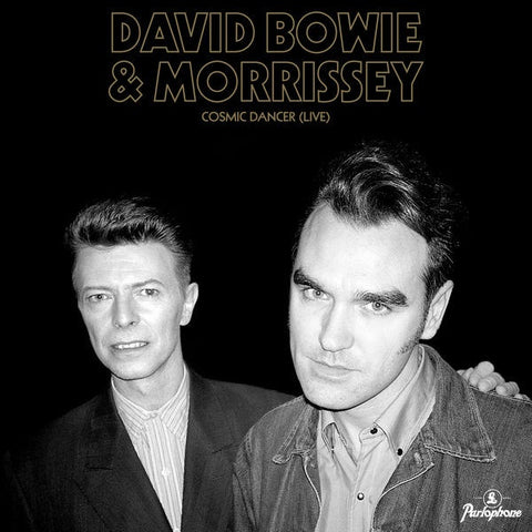 David Bowie & Morrissey – Cosmic Dancer (Live) / That's Entertainment - New 7" Single Record 2022 Parlophone Germany Vinyl - Rock / Pop