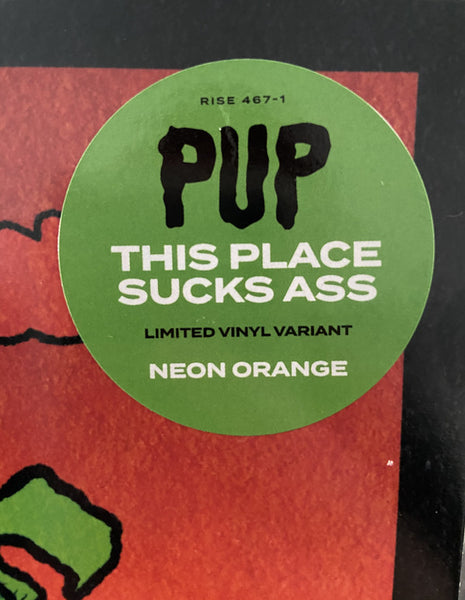 Pup ‎– This Place Sucks Ass - New LP Record 2020 Rise Records Limited Neon Orange Vinyl - Punk - Shuga Records