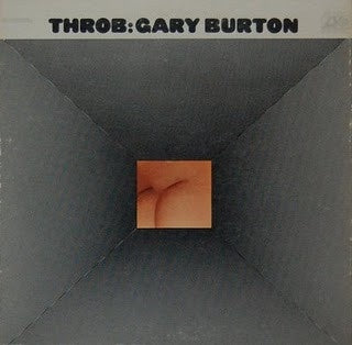 Gary Burton – Throb - VG+ LP Record 1969 Atlantic USA Vinyl - Jazz / Fusion / Post Bop