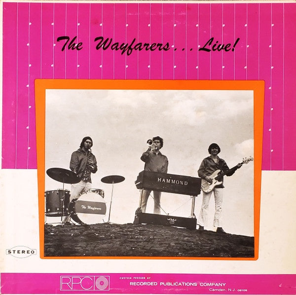 The Wayfarers – The Wayfarers ... Live! - VG LP Rercord 1970s RPC Private Press USA Vinyl - Garage Rock / Rock & Roll / Lounge - Shuga Records