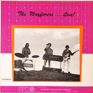 The Wayfarers – The Wayfarers ... Live! - VG LP Rercord 1970s RPC Private Press USA Vinyl - Garage Rock / Rock & Roll / Lounge