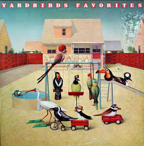 The Yardbirds ‎– Favorites - VG+ LP Record 1977 Epic USA Vinyl - Psychedelic Rock / Blues Rock