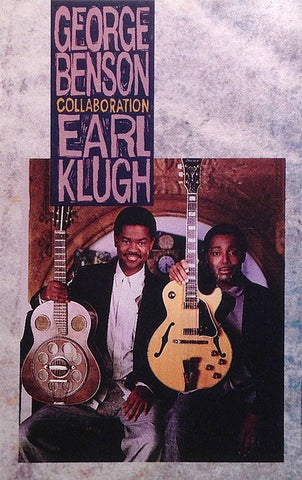 George Benson / Earl Klugh – Collaboration - Used Cassette 1987 Warner Bros. Tape - Soul-Jazz / Smooth Jazz / Latin Jazz