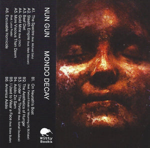 Nun Gun – Mondo Decay - New Cassette 2021 Witty Books - Electronic / Rock / Industrial
