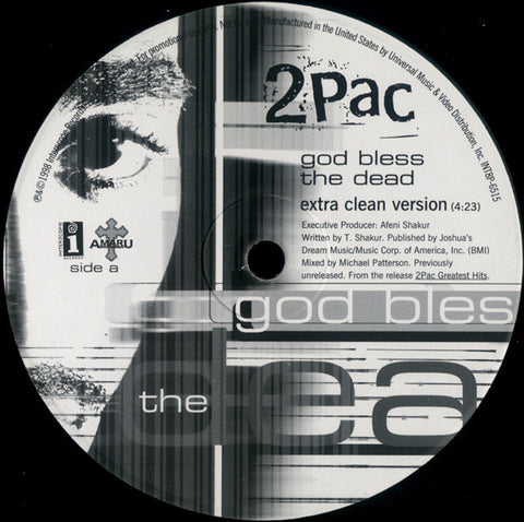 2Pac – God Bless The Dead - VG 12" USA 1998 Promo - Hip Hop - Shuga Records Chicago