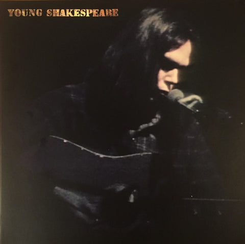 Neil Young ‎– Young Shakespeare - Mint- LP Record 2021 Reprise Vinyl - Folk Rock / Country Rock