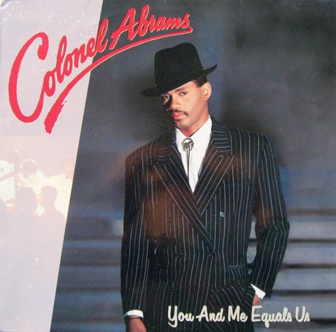 Colonel Abrams – You And Me Equals Us - New LP Record 1987 MCA USA Vinyl - Soul / Funk / Disco / Deep House