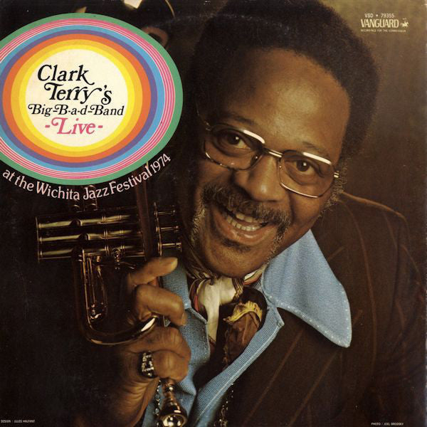 Clark Terry's Big-B-A-D-Band - Live At The Wichita Jazz Festival VG+ - 1975 Vanguard USA - Jazz
