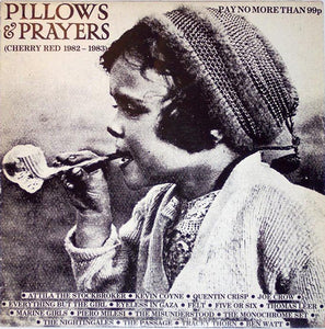 Various – Pillows & Prayers - VG+ LP Record 1982 Cherry Red UK Vinyl - Indie Rock / Leftfield / Lo-Fi / Experimental
