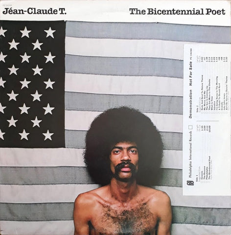 Jéan-Claude T. – The Bicentennial Poet - Mint- LP Record 1976 Philadelphia International Promo vinyl - Funk / Monolog