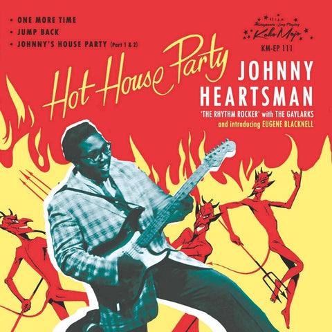 Johnny Heartsman 'The Rhythm Rocker' with The Gaylarks and introducing Eugene Blacknell – Hot House Party (1962) - New 7" EP Record 2021 Koko Mojo Vinyl - Soul / Rhythm & Blues