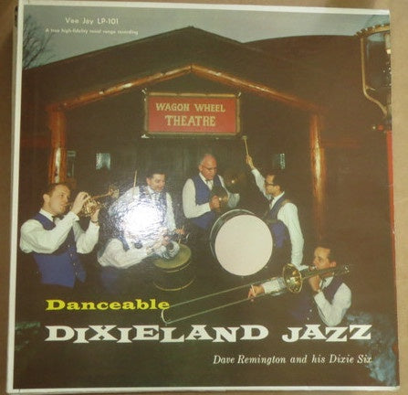 Dave Remington And His Dixie Six – Danceable Dixieland Jazz - VG LP Record 1960 Vee Jay USA Mono Vinyl - Jazz / Dixieland