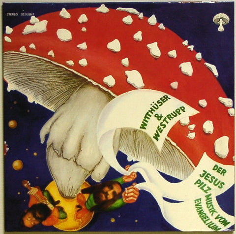 Witthüser & Westrupp – Der Jesuspilz – Musik Vom Evangelium - VG+ LP Record 1971 Pilz Germany Vinyl - Krautrock / Prog Rock / Psychedelic Rock / Folk Rock